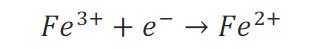 Reduction of Fe3+ ions to Fe2+ ions