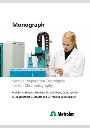 Monograph "Sample preparation techniques for ion chromatography"